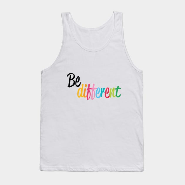 Be different Tank Top by costyp